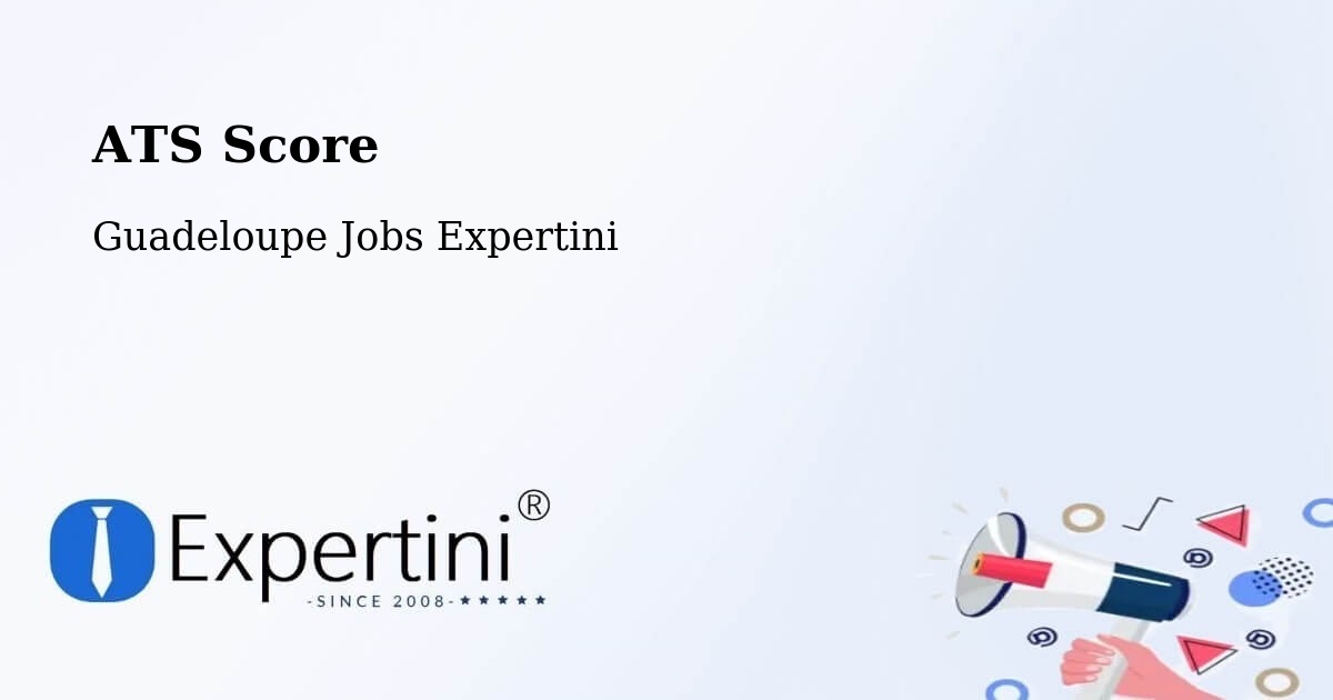 Resume ATS Score & Job Description Match Tool – Guadeloupe - Guadeloupe Jobs Expertini