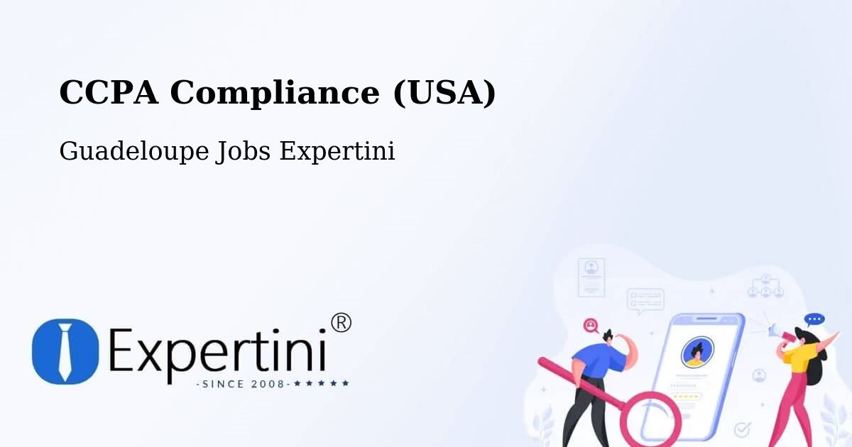 CCPA Privacy Rights & Compliance Notice – Guadeloupe - Guadeloupe Jobs Expertini