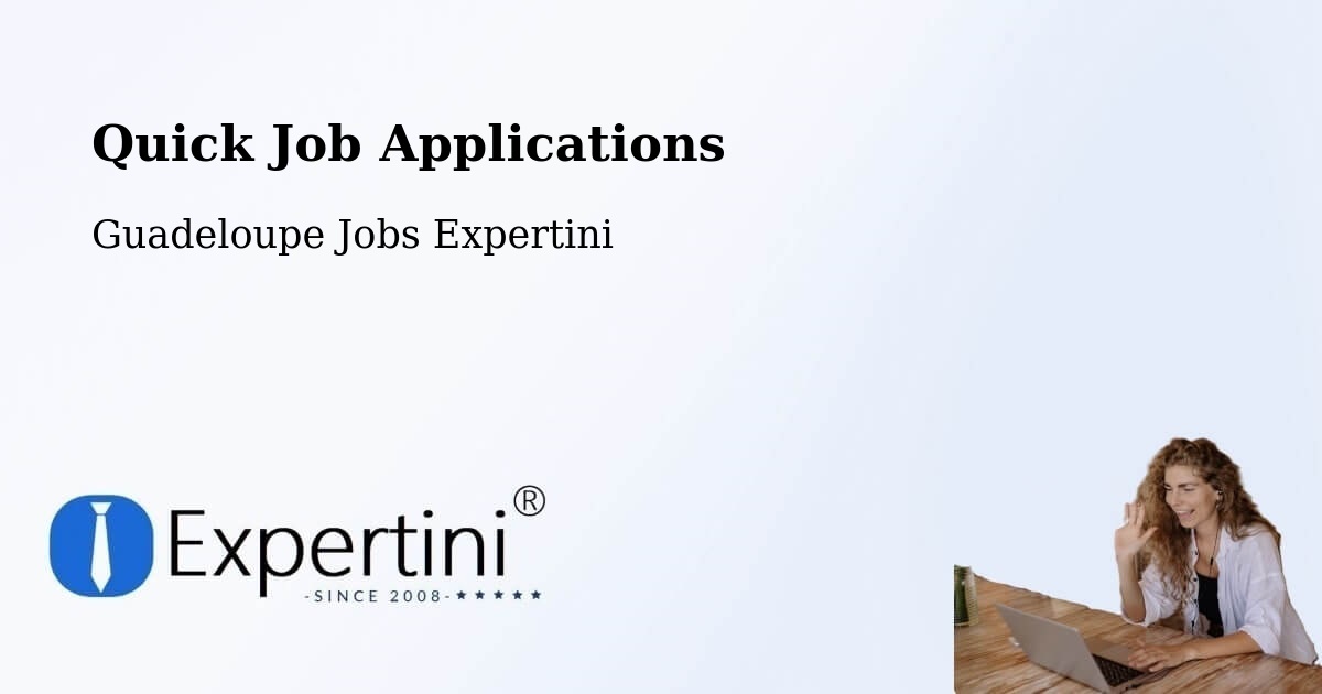 Quick Apply Feature – Guadeloupe - Guadeloupe Jobs Expertini