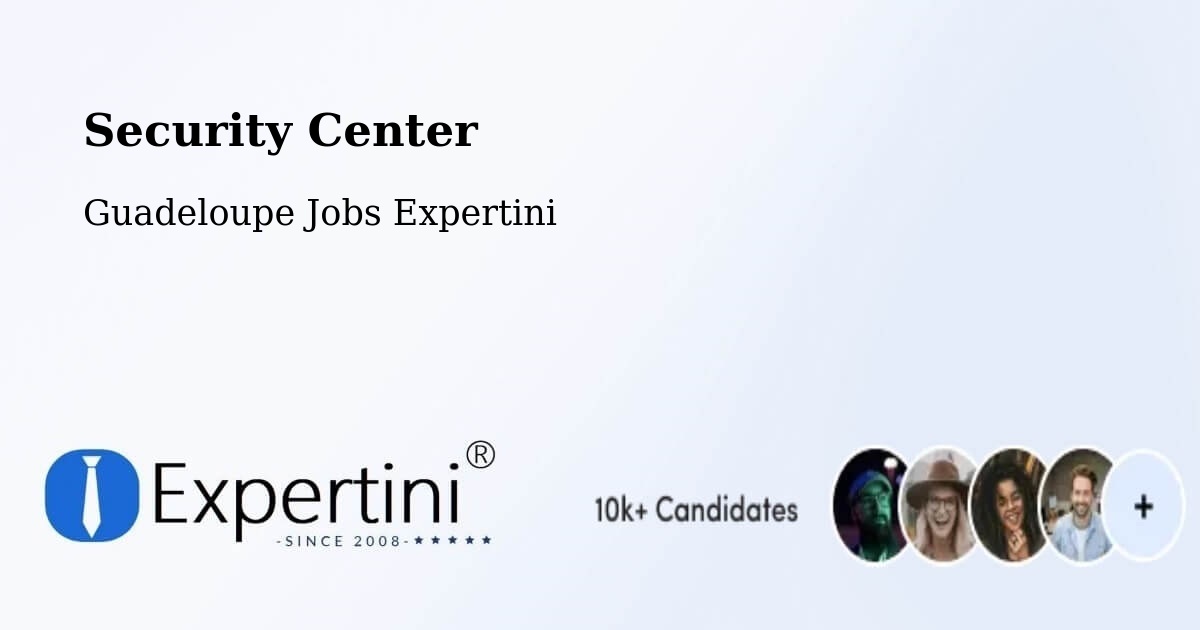 Security & Compliance – Guadeloupe - Guadeloupe Jobs Expertini